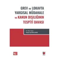 Grev ve Lokavta Yargısal Müdahale ve Kanun Dışılığının Tespiti Davası