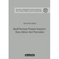 Kaydi Sermaye Piyasası Araçlarını Konu Edinen Ayni Teminatlar