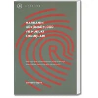 Markanın Hükümsüzlüğü ve Hukuki Sonuçları