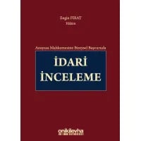 Anayasa Mahkemesine Bireysel Başvuruda İdari İnceleme