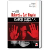 Hakaret ve Özel Hayata Karşı Suçlar