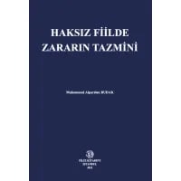 Haksız Fiilde Zararın Tazmini