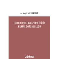 Toplu Konutlarda Yöneticinin Hukuki Sorumluluğu