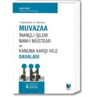 Muvazaa, İnançlı İşlem, Nam-ı Müstear ve Kanuna Karşı Hile Davaları