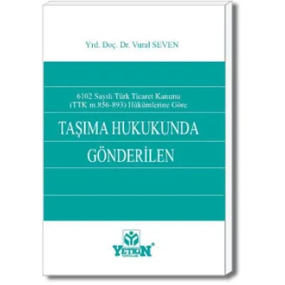 Taşıma Hukukunda Gönderilen
