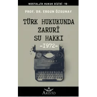 Türk Hukukunda Zaruri Su Hakkı