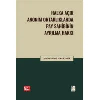 Halka Açık Anonim Ortaklıklarda Pay Sahibinin Ayrılma Hakkı