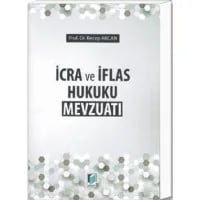 İcra ve İflas Hukuku Mevzuatı