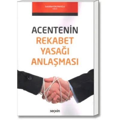 Acentenin Rekabet Yasağı Anlaşması