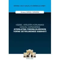 Kişisel Verilerin Korunması Kanunu Kapsamında Aydınlatma Yükümlülüğünün Yerine getirilmemesi Kabahati