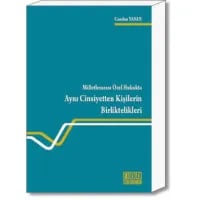 Aynı Cinsiyetten Kişilerin Birliktelikleri