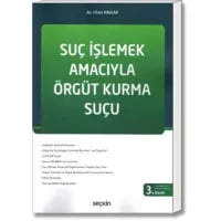Suç İşlemek Amacıyla Örgüt Kurma Suçu