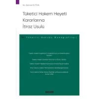 Tüketici Hakem Heyeti Kararlarına İtiraz Usulü