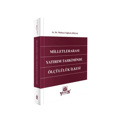 Milletlerarası Yatırım Tahkiminde Ölçülülük İlkesi