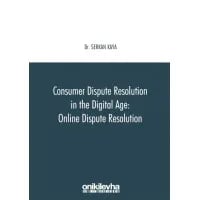 Consumer Dispute Resolution in the Digital Age: Online Dispute Resolution