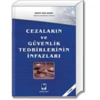 Cezaların ve Güvenlik Tedbirlerinin İnfazları
