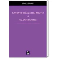 Patentten Doğan Hakka Tecavüz ve Hakkın Korunması