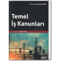 Temel İş Kanunları