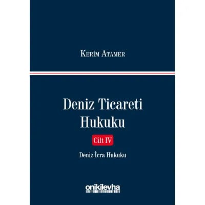 Deniz Ticareti Hukuku Cilt IV Deniz İcra Hukuku