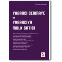 Yabancı Sermaye ve Yabancıya Mülk Satışı