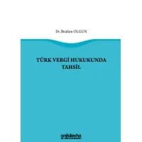 Türk Vergi Hukukunda Tahsil