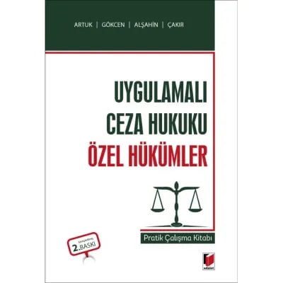 Uygulamalı Ceza Hukuku Özel Hükümler Pratik Çalışma Kitabı
