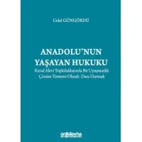 Anadolu'nun Yaşayan Hukuku: Kırsal Alevi Topluluklarında Bir Uyuşmazlık Çözüm Yöntemi Olarak: Dara Durmak