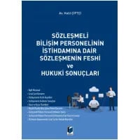 Sözleşmeli Bilişim Personelinin İstihdamına Dair Sözleşmenin Feshi ve Hukuki Sonuçları