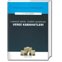 Kabahat Genel Teorisi Açısından Vergi Kabahatleri