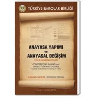 Anayasa Yapımı ve Anayasal Değişim (Constitution Making and Constitutional Change) Uluslararası Sempozyum