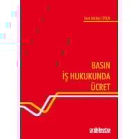 Basın İş Hukukunda Ücret