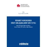Rekabet Hukukunda Dikey Anlaşmaların Son 10 Yılı