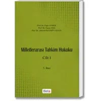 Milletlerarası Tahkim Hukuku Cilt:1