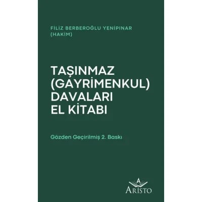 Taşınmaz (Gayrimenkul) Davaları El Kitabı