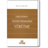 Karşılaştırmalı Hükümet Sistemlerinde Yürütme