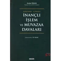 İnançlı İşlem ve Muvazaa Davaları