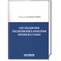 Eser Sözleşmesinde Yüklenicinin Borca Aykırılığının Önceden Belli Olması