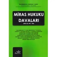 Miras Hukuku Davaları (TMK. md. 495 – 682)