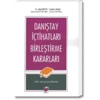 Danıştay İçtihatları Birleştirme Kararları(1982 Anayasası Dönemi)