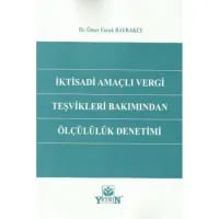 İktisadi Amaçlı Vergi Teşvikleri Bakımından Ölçülülük Denetimi 