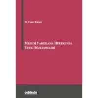 Medeni Yargılama Hukukunda Yetki Sözleşmeleri