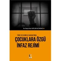 Çocuklara Özgü İnfaz Rejimi