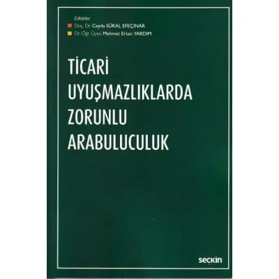 Ticari Uyuşmazlıklarda Zorunlu Arabuluculuk