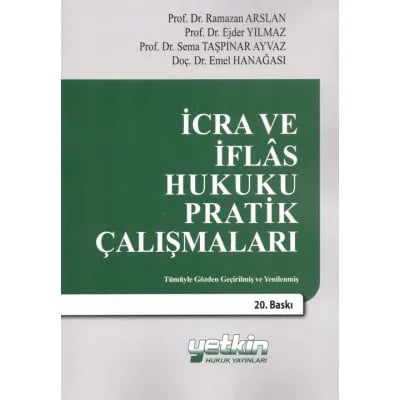 İcra ve İflas Hukuku Pratik Çalışmaları