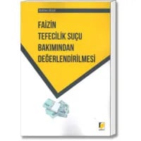 Faizin Tefecilik Suçu Bakımından Değerlendirilmesi