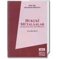 Hukukî Mütalâalar(Mahkeme Kararları İle Birlikte) (Cilt XIII:2013/2)