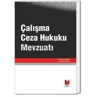 Çalışma Ceza Hukuku Mevzuatı