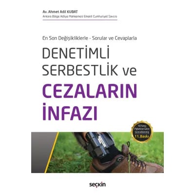 Denetimli Serbestlik ve Cezaların İnfazı