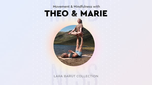 Movement & Mindfulness with Theo & Marie