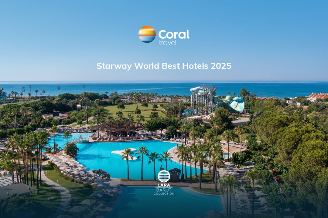 Lara Wins Coral Travel Starway Tourism Awards Top 100 World Best Hotels 2025